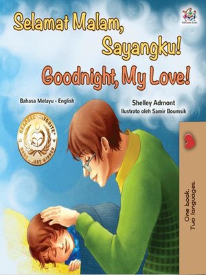 cover image of Selamat Malam, Anakku! Goodnight, My Love!